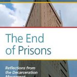 The End of Prisons